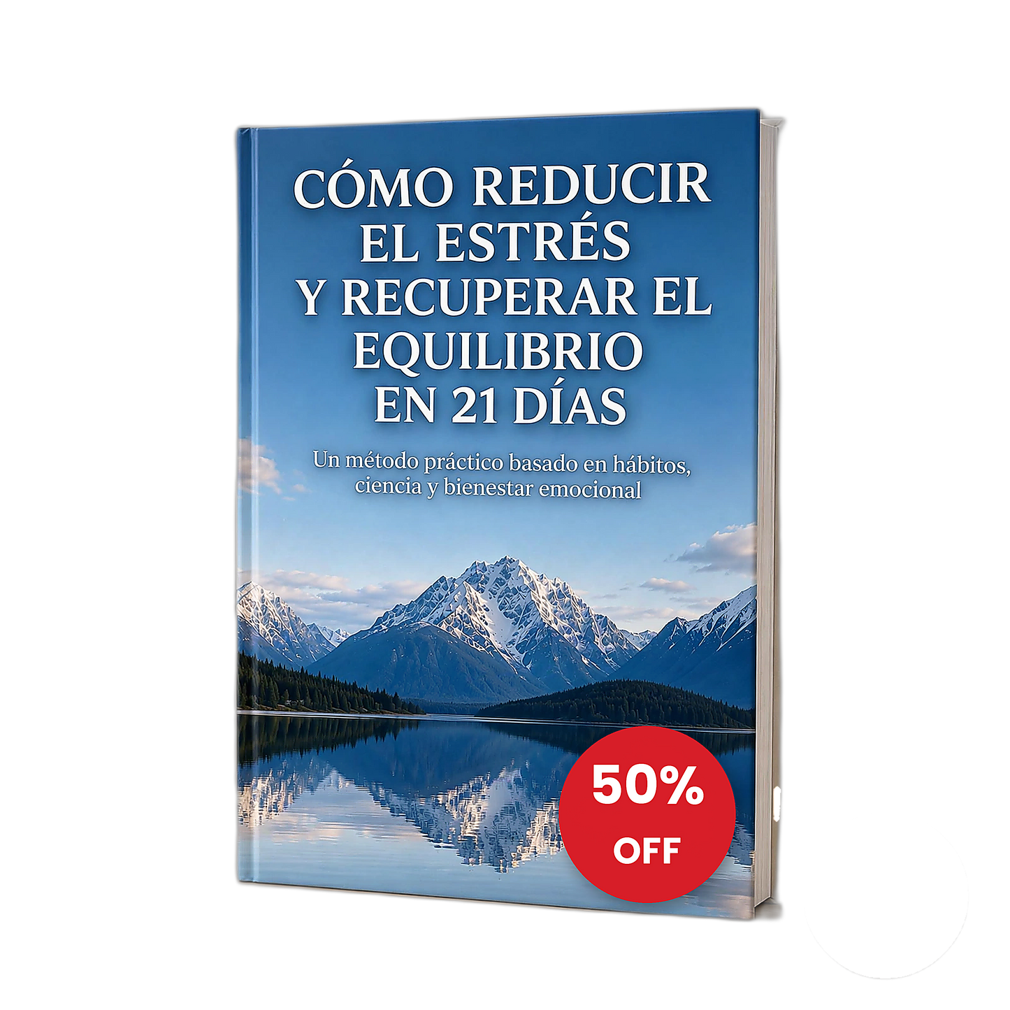 Reducir el estrés y recuperar el equilibrio en 21 días – Método práctico